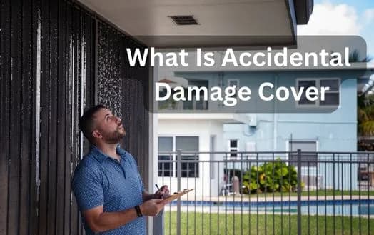 What Is Accidental Damage Cover - Understanding Accidental Damage Insurance