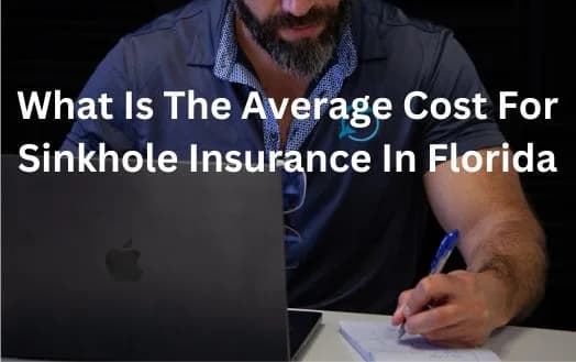 What Is The Average Cost For Sinkhole Insurance In Florida - Understand Homeowners Insurance Policy